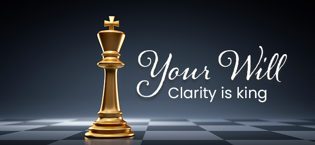 In the Land of the Will, Clarity is King